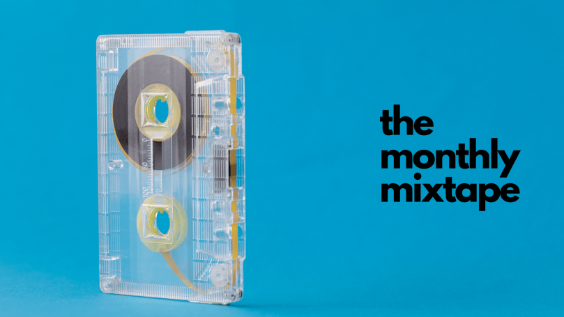 Monthly Mixtape – October&nbsp;’25